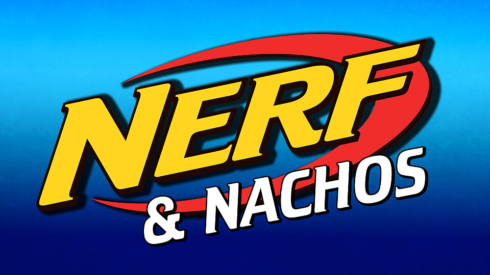 nerf and nachos plain